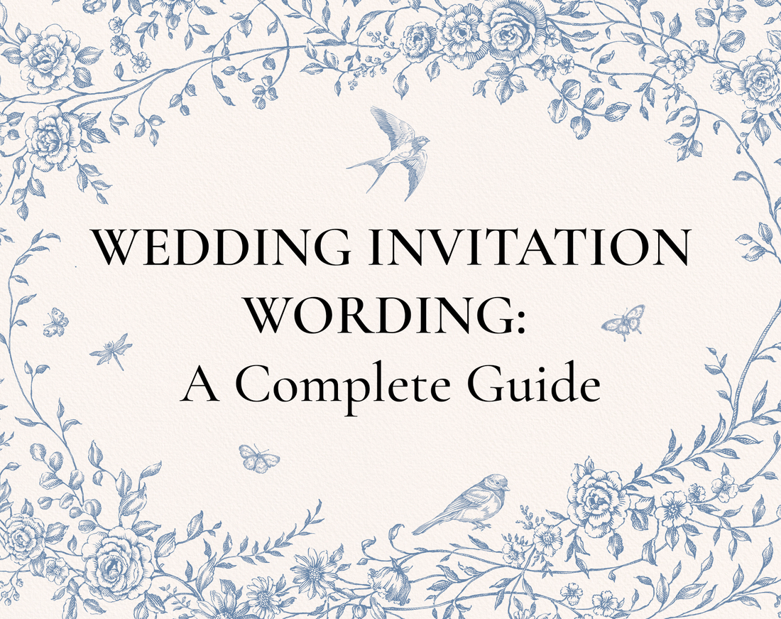 Wedding Invitation Wording: A Complete Guide
